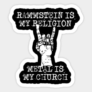 rammstein is my religion Sticker